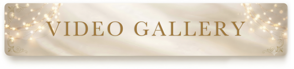 Elegant gold banner with fairy lights reading "VIDEO GALLERY" for Personalised Birthday Videos.